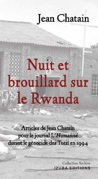 Illustration:Nuit et brouillard sur le Rwanda